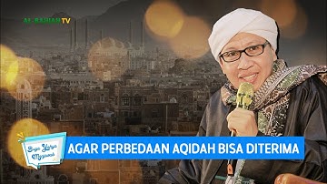 Agar Perbedaan Aqidah Bisa Diterima | Buya Yahya Menjawab