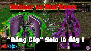 Mal'Ganis vs Hellnar - Đẳng Cấp Solo RG 