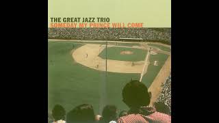 Great Jazz Trio — Someday My Prince Will Come