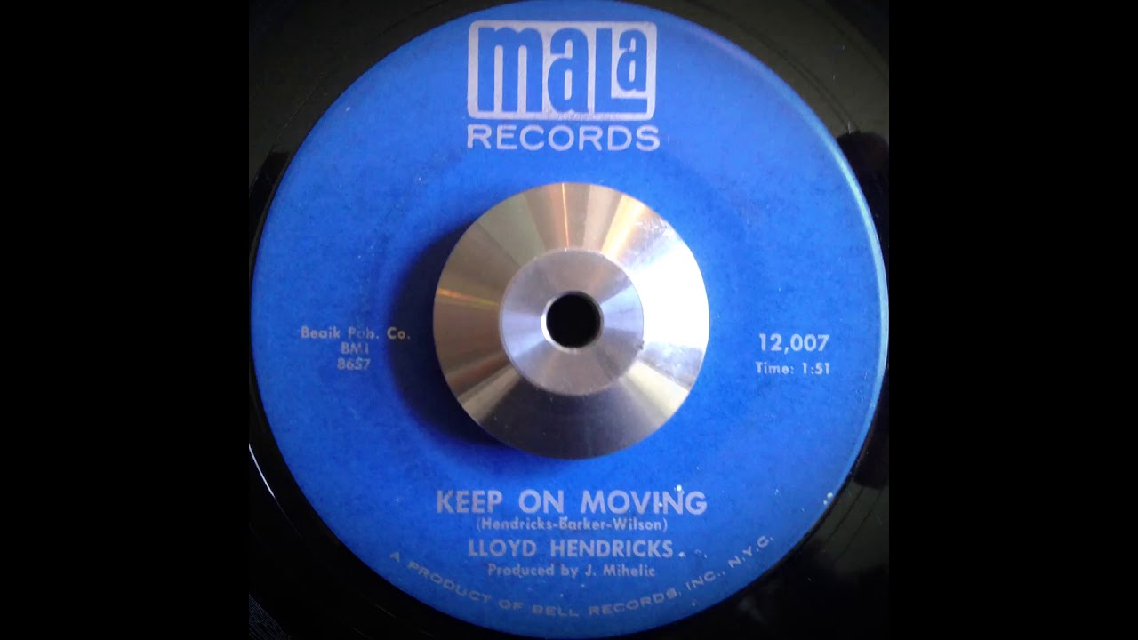 Watch Lloyd Hendricks - Keep On Moving on YouTube Watch Lloyd Hendricks - Keep On Moving on YouTube