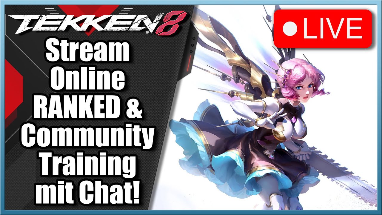 Tekken 8 - Online RANKED & Community Training mit Chat!