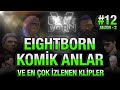 Eightborn komk anlar ve  en ok zlenen 62 klp  eightborn v2 blm 12