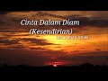 Cinta Dalam Diam - Ust. Hanan Attaki