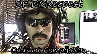 Dr Disrespect Oddshot Compilation