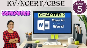 #studytime Class 4/Computer/Chapter 2/More in MS word/KV/CBSE/NCERT Syllabus/Explanation