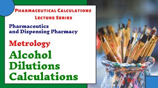 Alcohol Dilution Calculations Pharmaceutics Pharmaceutical Calculation Lecture Series Part II News