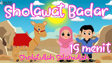 Kompilasi Sholawat Badar 19 Menit - Lagu Anak Islami