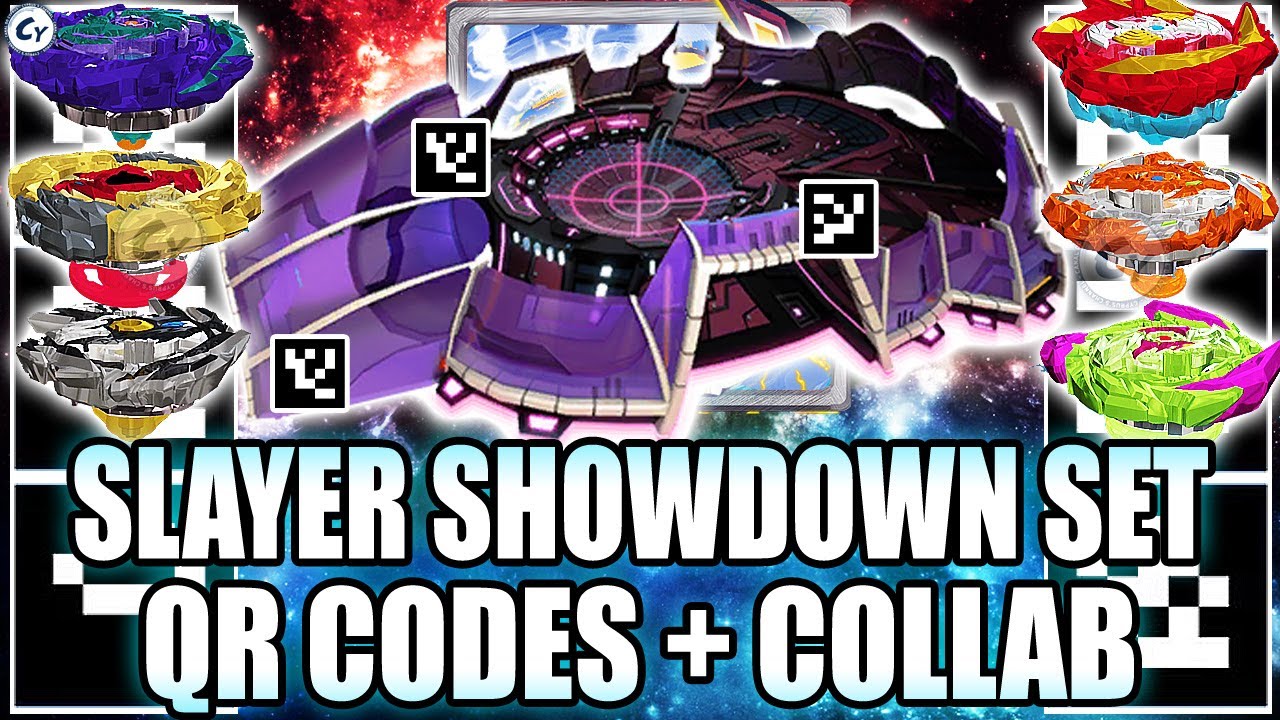 ALL 7 QR CODES SLAYER SHOWDOWN BATTLE SET QR CODES BEYBLADE BURST SURGE