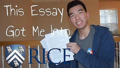 HOW I GOT INTO RICE UNIVERSITY: Essays (CommonApp ...
