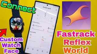 How To Connect With Fastrack Reflex World App | Connect Smartwatch With Fastrack Reflex World App screenshot 3