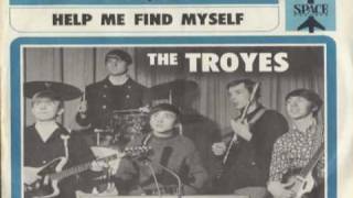 The Troyes - Help Me Find Myself