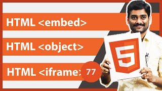 HTML iframe Tag | HTML object Tag | HTML embed Tag | Which one is Better to use - HTML Tutorial 77