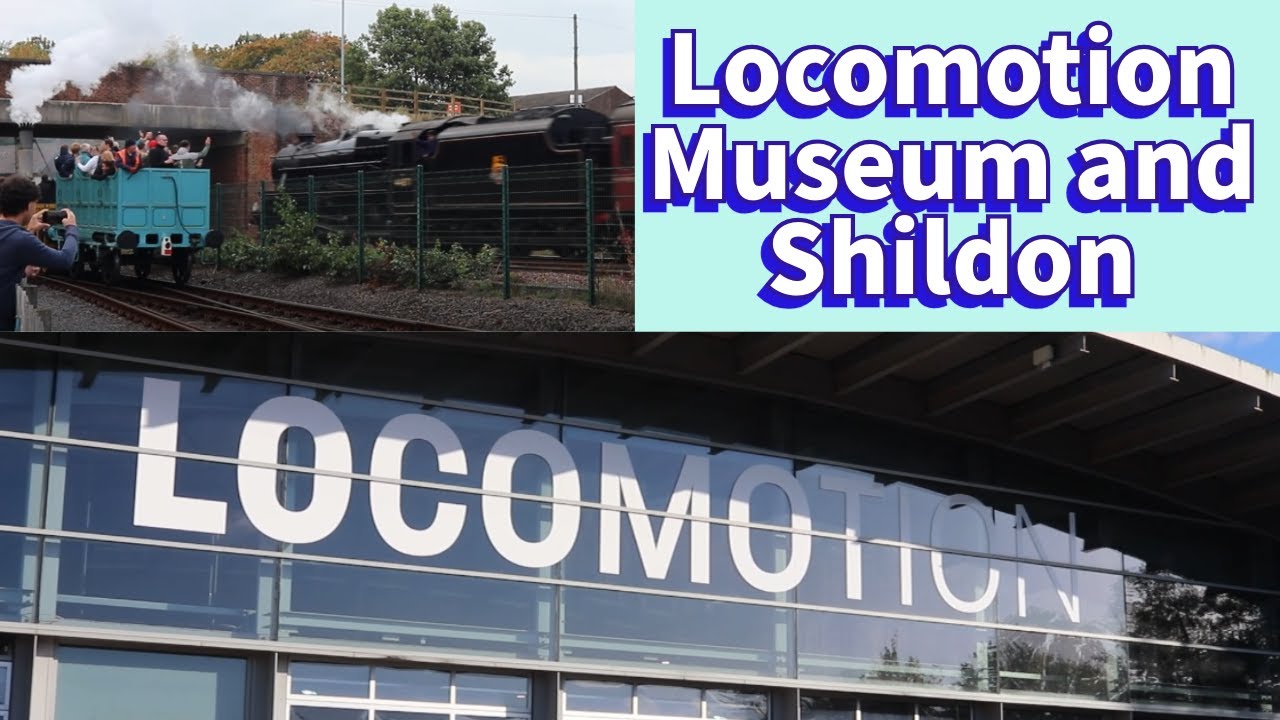 Locomotion Railway Museum and Shildon Station