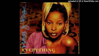 Mary J. Blige- Everything- LP Radio Edit