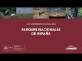 Presentación del libro &#39;Parques Nacionales de España&#39;