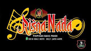 LIVE RISNA NADA 05 JULI 2025 || HAJAT BAPAK PANDI SUPANDI
