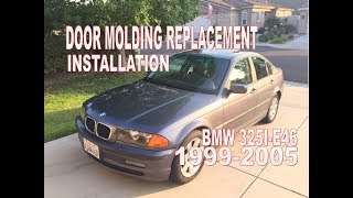 DIY-DOOR MOLDING REPLACEMENT BMW 99-05 E46 325 323 328 330 by Jas On 34,580 views 7 years ago 7 minutes, 29 seconds