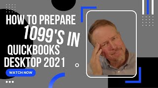 How To Prepare 1099s in QuickBooks Desktop (2021)