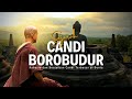 Borobudur  rahasia dan keajaiban candi terbesar di dunia 