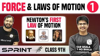 Force and Laws of Motion 01 | Balanced & Unbalanced Forces | Newton's First Law : Inertia | Class 9