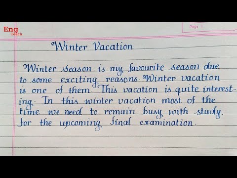 موسم سرما کی تعطیلات پر مضمون | موسم سرما کی تعطیلات کا مضمون | تحریر | انگریزی تحریر | ہینڈ رائٹنگ | انگلش ٹیچ