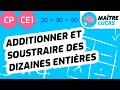 Addition et Soustraction de Dizaines Entières - CP/CE1