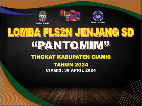 PANTOMIM - FLS2N SD TINGKAT KAB. CIAMIS TAHUN 2024