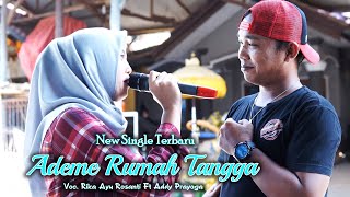 ADEME RUMAH TANGGA VOC. RIKA AYU ROSANTI FT ADDY PRAYOGA | TERBARU SINGLE 2021 | PUTRA KLASIK