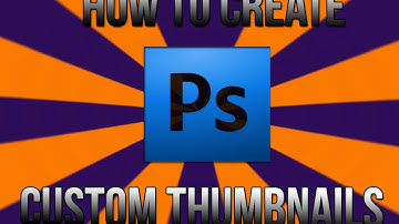 How To Create Custom Thumbnails On Photoshop CS6