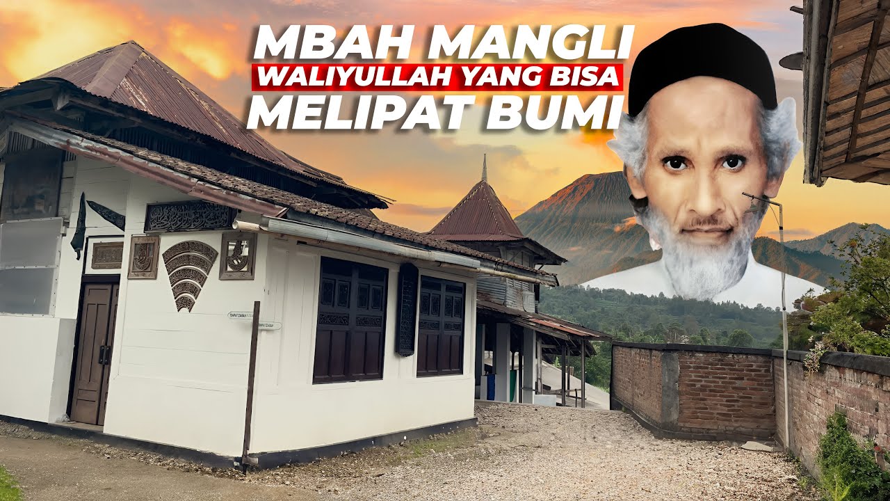 SAKTI !!! INILAH WALI ALLAH YANG BISA MELIPAT BUMI | ZIARAH KE MAKAM MBAH MANGLI