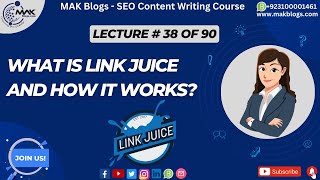 What Is Link Juice and How It Works? | MAK Blogs #makblogs #seo #seohacks #seocontentwritingcourse Resimi