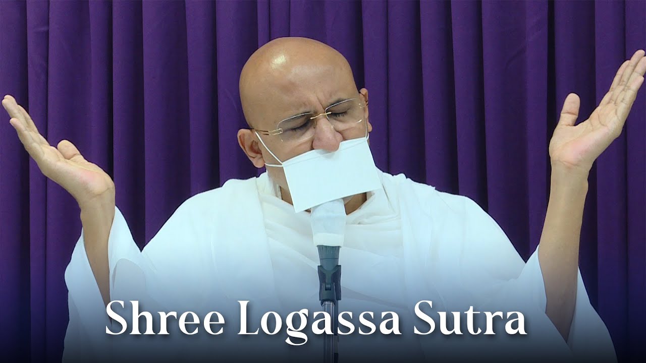 Shree Logassa Sutra   With Hindi Subtitle of every Sutra  Param Shree Namramuni MS