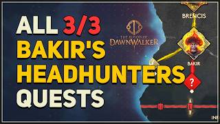 All Bakirs Headhunters Quests The Blood of Dawnwalker