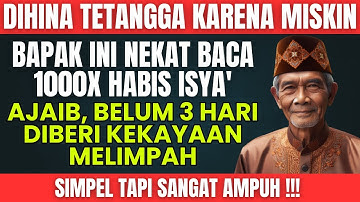 HABIS SHOLAT ISYAK NEKAT BACA 1000X! DIBERI UANG GHAIB 3 MILIAR & KAYA MENDADAK