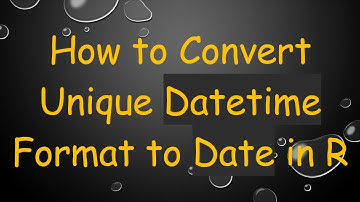 How to Convert Unique Datetime Format to Date in R