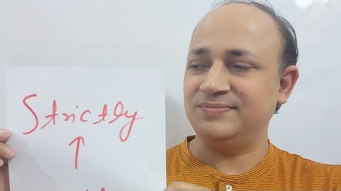 strictly increasing and strictly decreasing  functions   jee mains advanced by faculty of kota