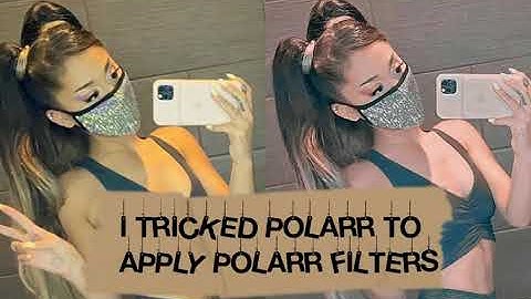 HOW TO IMPORT POLARR FILTERS IN VIDEOS ✨😜