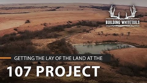 Introducing The 107 Project | Building Whitetails | SPYPOINT