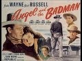 Western - Angel And The Bad Man - John Wayne - Full movie