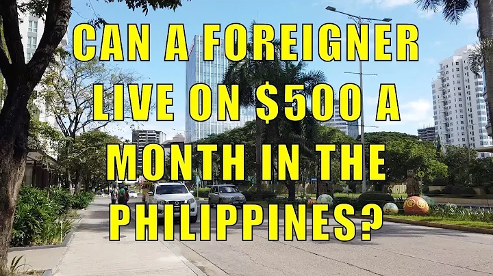 Philippines. Can A Foreigner Live On $500 a Month?