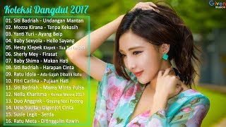 Download 16 LAGU DANGDUT TERLARIS 2017 | LAGU DANGDUT TERBARU 16 LAGU DANGDUT TERLARIS 2017 | LAGU DANGDUT TERBARU