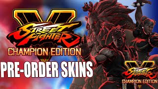 ¡PRE-ORDER SKINS! | EX09 COSTUMES | STREET FIGHTER V CHAMPION EDITION by V Redgrave 360 views 4 years ago 5 minutes, 32 seconds