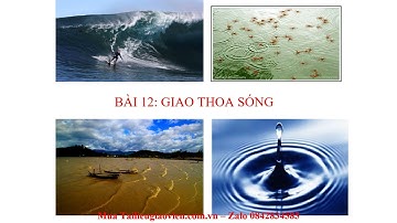 Giáo án PowerPoint Bài 12: Giao thoa sóng | GA điện tử | Vật Lí 11 Kết nối tri thức