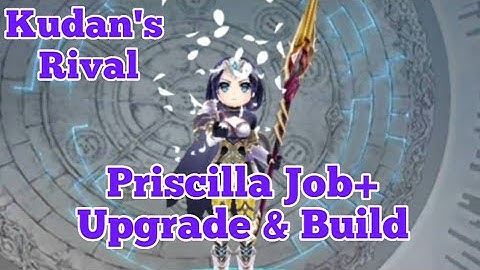 Priscilla Job+ Build || The Alchemist Code