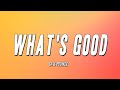 SR & POUNDZ - What's Good (Lyrics)