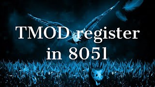 TMOD Register in 8051 Microcontroller