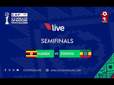 Uganda U17 vs Ethiopia U17 - U17 AFCON CECAFA Qualifiers