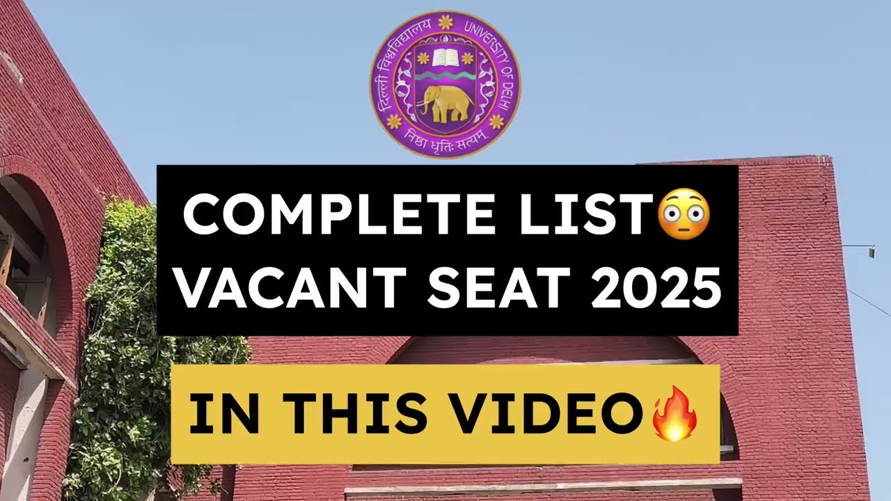COMPLETE DU VACANT SEAT LIST 2025🔥| ROUND 2 UPDATE😳✅|