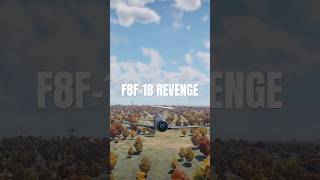 Getting Revenge In The F8F-1B War Thunder Sim