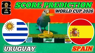 SPAIN VS URUGUAY || WORLD CUP 2026 || SCORE PREDICTIONS